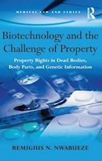 Biotechnology and the Challenge of Property