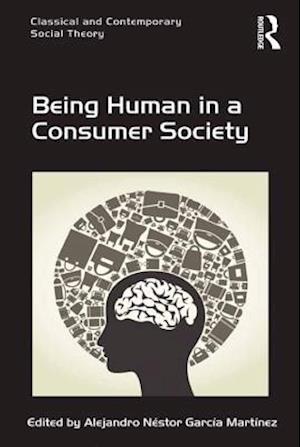 Being Human in a Consumer Society