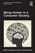 Being Human in a Consumer Society