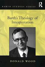 Barth''s Theology of Interpretation
