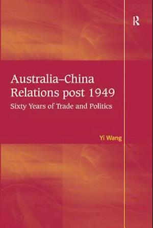 Australia-China Relations post 1949