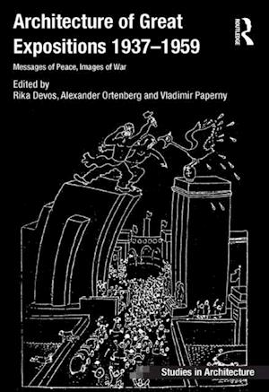 Architecture of Great Expositions 1937-1959