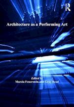 Architecture as a Performing Art