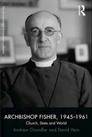 Archbishop Fisher, 1945–1961