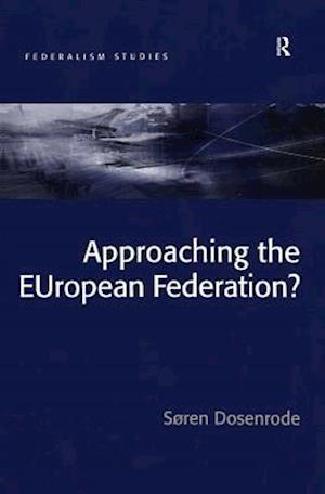 Approaching the EUropean Federation?