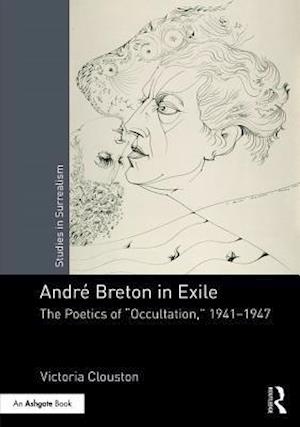 Andre Breton in Exile