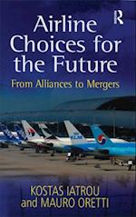 Airline Choices for the Future