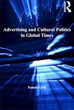 Advertising and Cultural Politics in Global Times