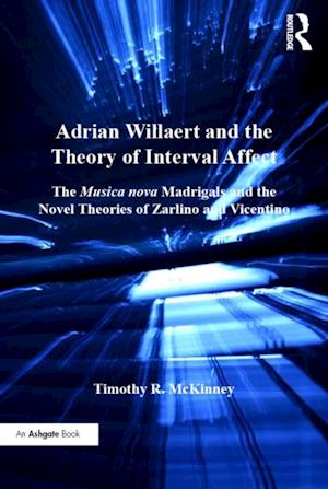 Adrian Willaert and the Theory of Interval Affect