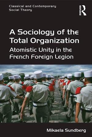 Sociology of the Total Organization