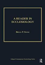 A Reader in Ecclesiology