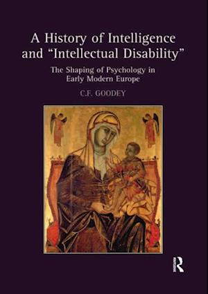A History of Intelligence and ''Intellectual Disability''