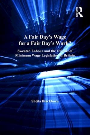 A Fair Day’s Wage for a Fair Day’s Work?