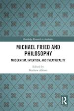 Michael Fried and Philosophy