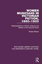 Women Musicians in Victorian Fiction, 1860-1900
