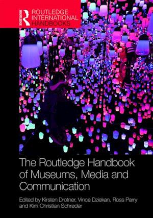 Routledge Handbook of Museums, Media and Communication