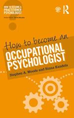 How to Become an Occupational Psychologist