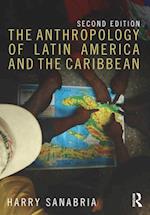 Anthropology of Latin America and the Caribbean