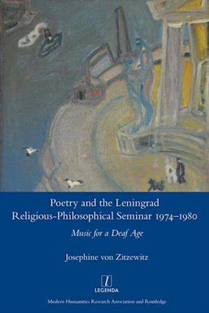 Poetry and the Leningrad Religious-Philosophical Seminar 1974-1980