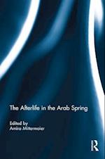 The Afterlife in the Arab Spring