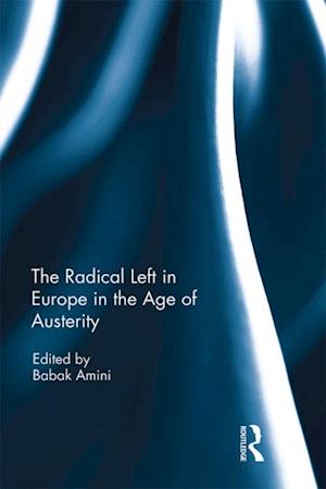 Radical Left in Europe in the Age of Austerity