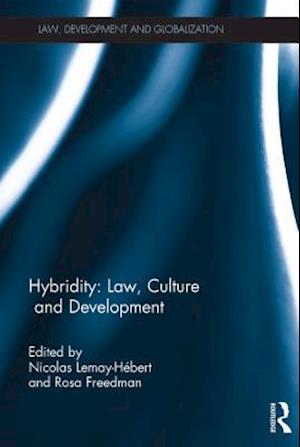 Hybridity: Law, Culture and Development