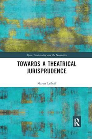 Towards a Theatrical Jurisprudence