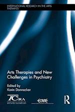 Arts Therapies and New Challenges in Psychiatry