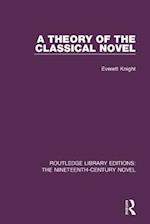Theory of the Classical Novel