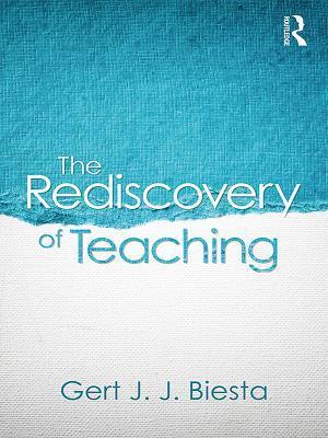 Rediscovery of Teaching