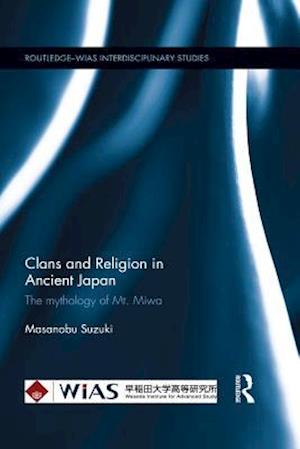 Clans and Religion in Ancient Japan