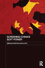 Screening China''s Soft Power