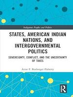 States, American Indian Nations, and Intergovernmental Politics