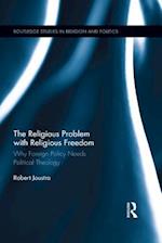 Religious Problem with Religious Freedom
