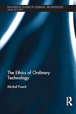 Ethics of Ordinary Technology