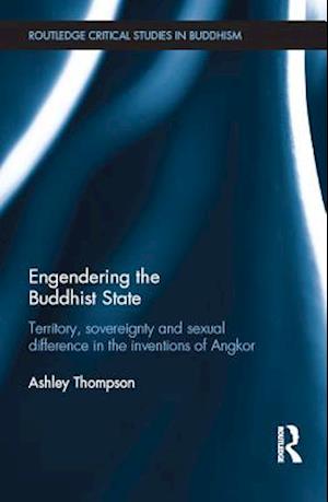 Engendering the Buddhist State