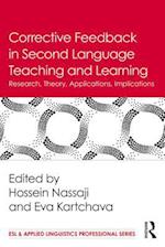 Corrective Feedback in Second Language Teaching and Learning