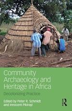 Community Archaeology and Heritage in Africa