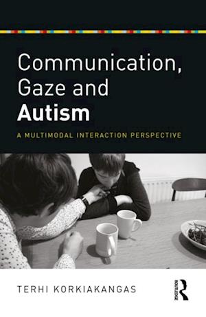 Communication, Gaze and Autism