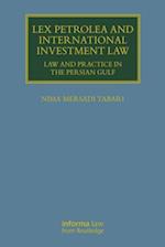 Lex Petrolea and International Investment Law