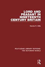 Lord and Peasant in Nineteenth Century Britain