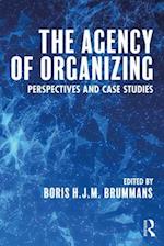 Agency of Organizing