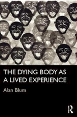Dying Body as a Lived Experience