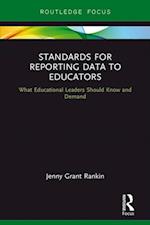 Standards for Reporting Data to Educators