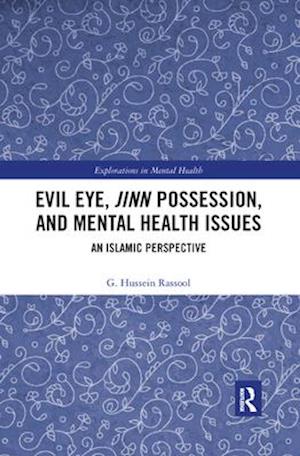 Evil Eye, Jinn Possession, and Mental Health Issues