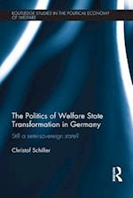 Politics of Welfare State Transformation in Germany