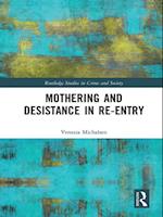 Mothering and Desistance in Re-Entry