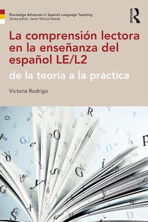 La comprension lectora en la ensenanza del espanol LE/L2