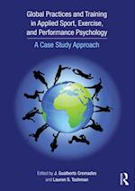 Global Practices and Training in Applied Sport, Exercise, and Performance Psychology