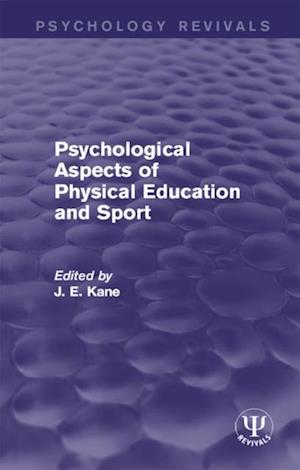 Psychological Aspects of Physical Education and Sport